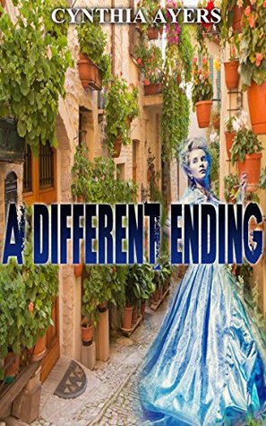 Read A Different Ending: REGENCY ROMANCE (Pride and Prejudice variation) (Arranged Marriage Historical Romance with Mr. Darcy Collection) - Cynthia Ayers | PDF