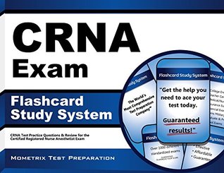 Full Download CRNA Exam Flashcard Study System: CRNA Test Practice Questions & Review for the Certified Registered Nurse Anesthestist Exam - CRNA Exam Secrets Test Prep Team file in ePub