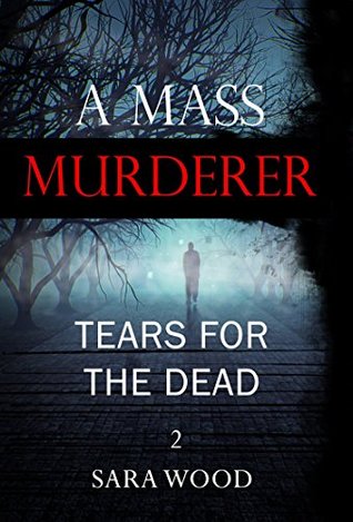 Read Online Tears for the Dead (additional free book included) - Sara Wood file in PDF