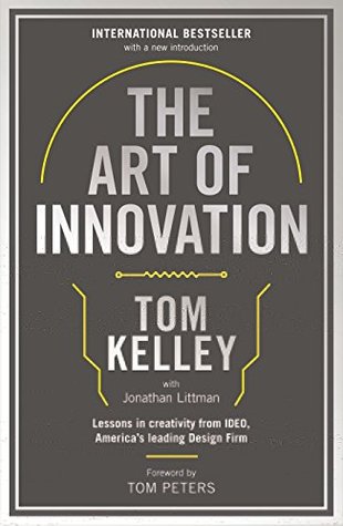 Read The Art Of Innovation: Lessons in Creativity from IDEO, America's Leading Design Firm - Tom Kelley file in ePub