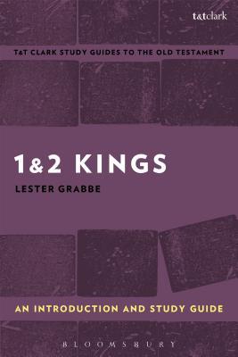Read 1 & 2 Kings: An Introduction and Study Guide: History and Story in Ancient Israel - Lester L. Grabbe | ePub