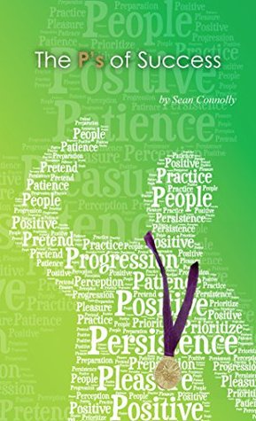 Read The P's of success.: The lost secret for success - Terry Clarke file in PDF