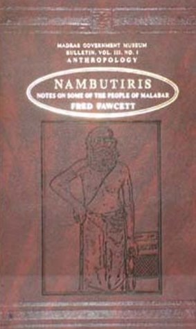 Full Download Nambutiris: Madras Government Museum Bulletin v.3: Notes on the People of Malabar - F. Fawcett | PDF