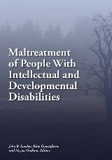Full Download Maltreatment of People with Intellectual and Developmental Disabilities - John R. Lutzker, Kate Guastaferro, and Megan L. Benka-Coker, Editors | PDF