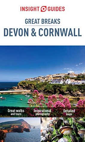 Full Download Insight Guides: Great Breaks Devon and Cornwall (Insight Great Breaks) - Insight Guides | ePub