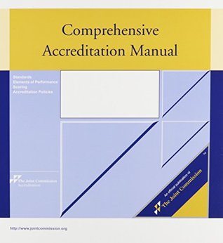 Download 2015 Comprehensive Accreditation Manual for Behavioral Health Care (CAMBHC) - Joint Commission on Accreditation of Healthcare Organizations | ePub