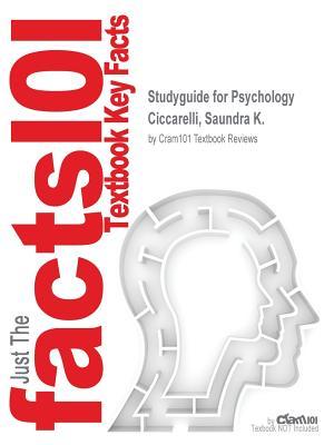 Read Online Psychology by Ciccarelli, Saundra K., ISBN 9780205973354--Study Guide - Cram101 Textbook Reviews file in ePub