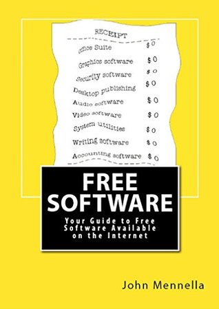 Full Download Free Software: Your Guide to Free Software Available on the Internet - John Mennella file in ePub