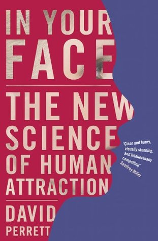 Download In Your Face: The new science of human attraction - David Perrett file in ePub