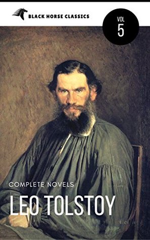 Download Leo Tolstoy: The Classics Collection [Classics Authors Vol: 5] (Black Horse Classics) - Leo Tolstoy file in ePub