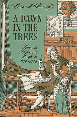 Download A Dawn in the Trees: The Thomas Jefferson Years, 1776-1789 - Leonard Wibberley | PDF