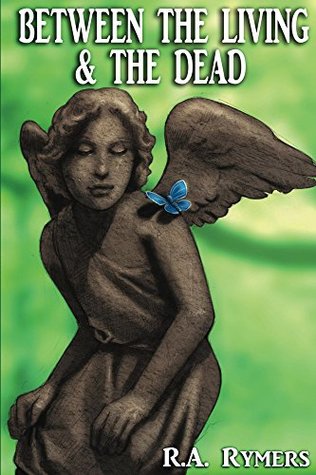 Read Between the Living and the Dead (The Infinite Man Series Book 1) - R A Rymers file in ePub