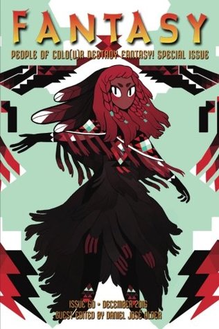 Full Download Fantasy Issue 60 - Dec. 2016: People of Colo(u)r Destroy Fantasy! Special Issue - Daniel José Older file in PDF