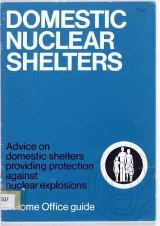 Read Domestic Nuclear Shelters: A Home Office Guide - Central Office of Information file in ePub