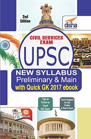 Read UPSC New Syllabus Preliminary and Mains Exam with Quick GK 2017 ebook - Disha Experts | PDF