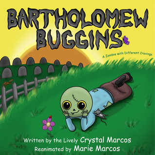Read Bartholomew Buggins: A Zombie with Different Cravings - Crystal Marcos file in ePub