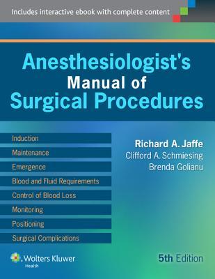 Download Anesthesiologist's Manual of Surgical Procedures - Richard A. Jaffe | PDF