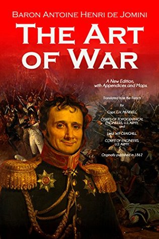 Download The Art of War. A New Edition, with Appendices and Maps - Antoine-Henri de Jomini | PDF
