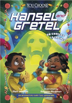 Full Download Hansel and Gretel: An Interactive Fairy Tale Adventure - Matt Doeden | PDF