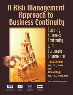 Full Download A Risk Management Approach to Business Continuity: Aligning Business Continuity and Corporate Governance - David Kaye file in ePub