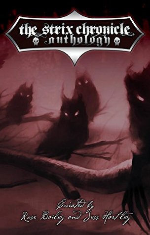 Read Online The Strix Chronicle Anthology (Chronicles of Darkness) - Rose Bailey file in PDF