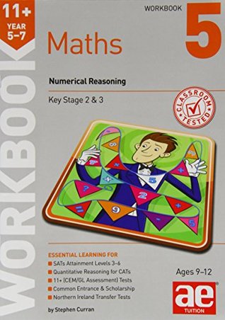 Read 11  Maths Year 5-7 Workbook 5: Numerical Reasoning - Stephen C. Curran | ePub