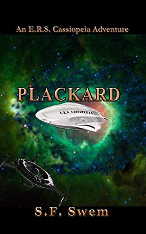 Read Plackard (An ERS Cassiopeia Adventure Book 2) - S.F. Swem file in PDF