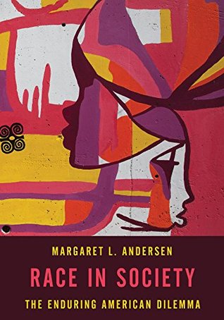 Download Race in Society: The Enduring American Dilemma - Margaret L. Andersen | ePub