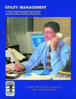 Read Utility Management A Field Study Training Program 2nd Ed. - Sacramento Office of Water Programs CSU file in PDF