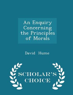 Full Download An Enquiry Concerning the Principles of Morals - David Hume file in ePub
