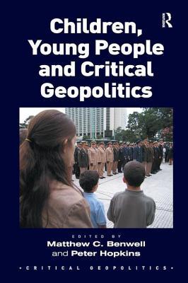 Read Children, Young People and Critical Geopolitics - Matthew C. Benwell file in ePub