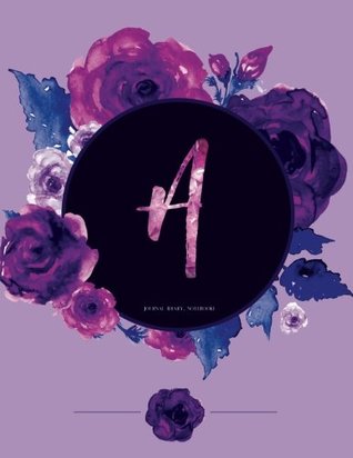 Download A - Journal (Diary, Notebook): Purple Floral Monogram Gifts for Women and Girls, 8.5 X 11 Large -  | PDF