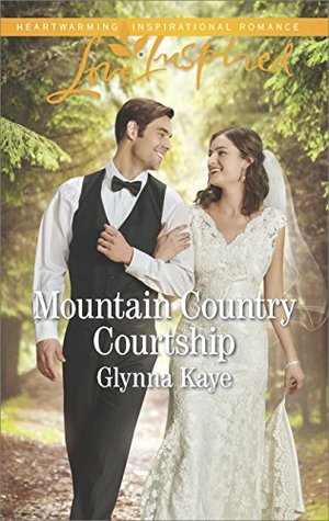 Full Download Mountain Country Courtship (Hearts of Hunter Ridge) - Glynna Kaye file in PDF
