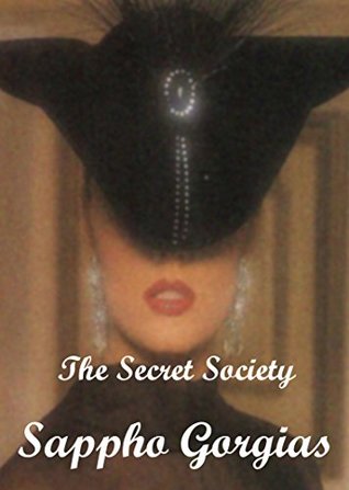 Read The Secret Society: A Billionaire Gangbang Erotic Short Story - Sappho Gorgias | PDF