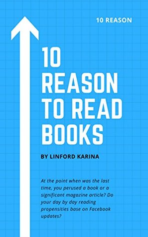 Download 10 reasons you get old to read books: 10 reasons - Linford Karina | ePub