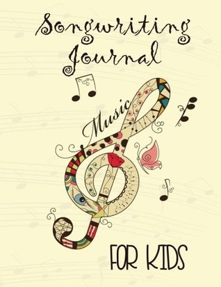 Full Download Songwriting Journal For Kids: Songwriting Journal For Kids (8.5 x 11)(120 Lined/Ruled Pages)(V4) -  file in ePub