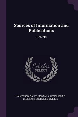 Full Download Sources of Information and Publications: 1997-98 - Sally Halverson | ePub