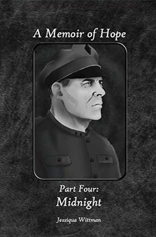 Read Midnight: Midnight (A Memoir of Hope: Part Four) - Jessiqua Wittman | ePub