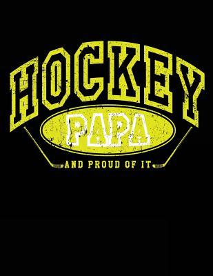 Read Hockey Papa and Proud of It: Unique Ice Hockey Gifts for Papas - Hockey Sketchbook 8.5x11 -  | ePub