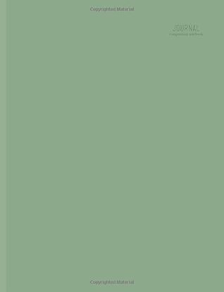 Read Composition Notebook Journal: Dusty Green, Minimalist, 8.5 x 11, 110 Pages -  | PDF
