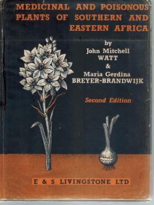 Read Medicinal and Poisonous Plants of Southern and Eastern Africa - John Mitchell Watt file in PDF