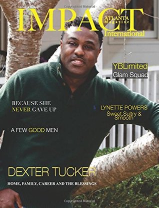 Full Download Impact Atlanta Magazine International: Fashion & Beauty (Volume 4) - Susan Y. Jones file in ePub