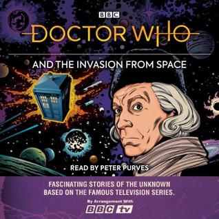 Full Download Doctor Who and the Invasion from Space: First Doctor story - J.L. Morrissey | PDF