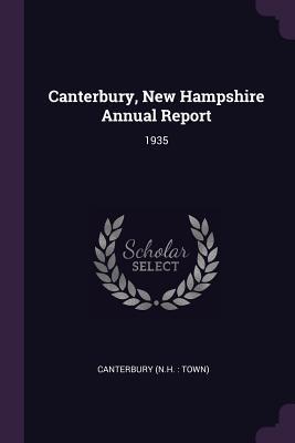 Read Canterbury, New Hampshire Annual Report: 1935 - Canterbury New Hampshire file in PDF