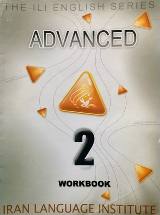 Read The ILI English Series: Advanced 2 (Workbook) - Iran Language Institute file in PDF