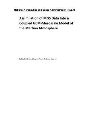 Read Online Assimilation of Mgs Data Into a Coupled Gcm-Mesoscale Model of the Martian Atmosphere - National Aeronautics and Space Administration | PDF