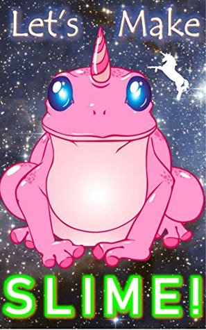 Download Lets Make Slime: How to Make Slime without glue: Slime Recipe Book: Fun Books For Kids (How to Make Slime Recipe Books For Kids) - H. R. Harper | PDF