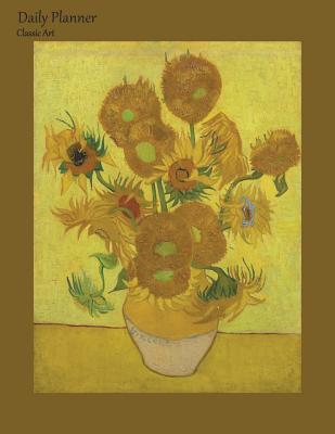 Read Daily Planner Classic Art: Daily Spread 3 Months 90  Days Perpetual Undated Calendar Organizer Appointment Book to Do List, Vincent Van Gogh Sunflowers (Pd-1923) Cover, 8.5x11 -  | ePub