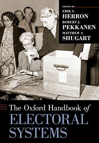 Download The Oxford Handbook of Electoral Systems (Oxford Handbooks) - Erik S Herron file in PDF