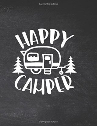 Full Download Camping Logbook: Family Camping Journal - RV Camping Log book -Summer Journal - RV Trailer Travel Log Record Camping Diary - Camping Log book - Five  camping gift for your favorite campers. -  | PDF